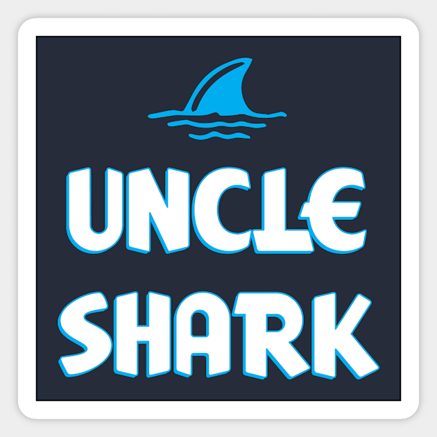 Uncle Shark Magnet by NobleTeeShop